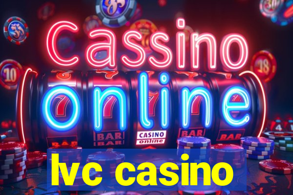 lvc casino